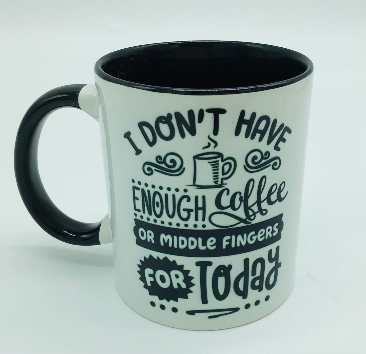 Funny Coffee Saying Coffee Mug 11oz