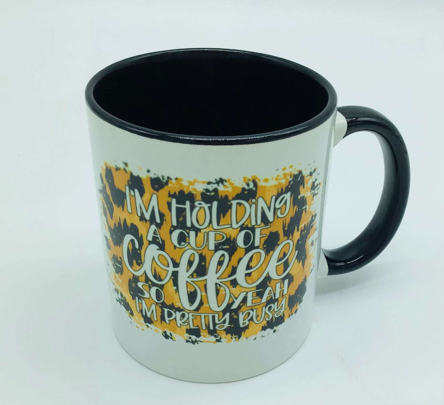 Funny Coffee Saying Coffee Mug 11oz